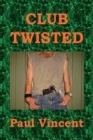 Club Twisted - Paul Vincent - cover