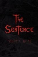 The Sentence - Charles E Miller - cover
