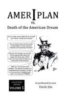 Ameriplan vs. Death of the American Dream - Uncle Jim - cover