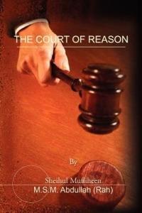 The Court of Reason - M S M Abdullah (Rah) - cover