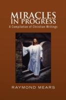 Miracles in Progress - Raymond Mears - cover