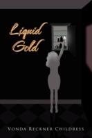 Liquid Gold - Vonda Reckner Childress - cover