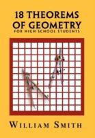 18 Theorems of Geometry: For High School Students