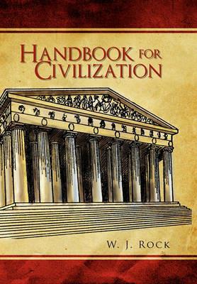Handbook for Civilization - W J Rock - cover