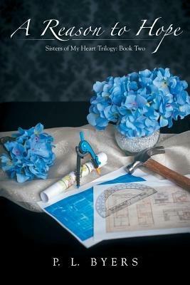 A Reason to Hope - P L Byers - cover