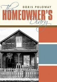 The Homeowner's Diary - Doris Poloway - cover