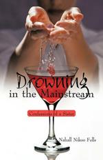 Drowning in the Mainstream: Confessions of a Sister