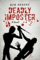 Deadly Imposter - Bob Arnone - cover
