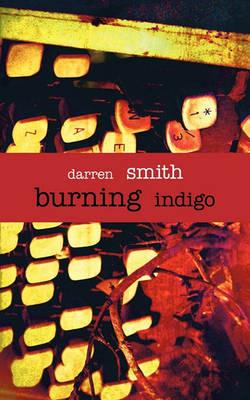 Burning Indigo - Smith Darren Smith - cover