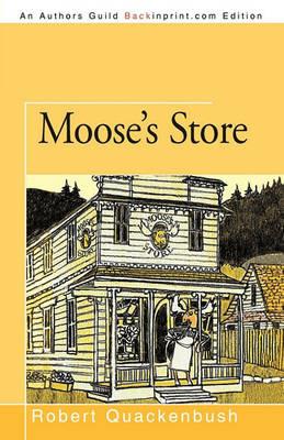 Moose's Store - Robert Quackenbush - cover
