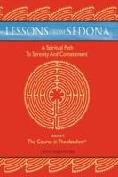 Lessons from Sedona: A Spiritual Pathway to Serenity and Contentment: Volume II: The Course in Theofatalism(TM) - Lewis Tagliaferre - cover
