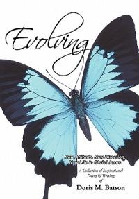 Evolving: New Attitude, New Direction, New Life in Christ Jesus - Doris M Batson - cover
