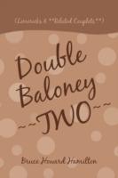 Double Baloney Two: (Limericks & **Related Couplets**) - Bruce Howard Hamilton - cover