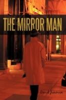 The Mirror Man - David Juniman - cover