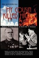 My Cousin Killed Hitler: Zhukov's Shocking Secret of World War II Revealed - Hera Jaclyn Becker M B a - cover