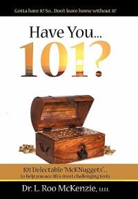 Have You 101?: 101 Delectable, Devotional Nuggets for the Pilgrim's Soul - L Roo McKenzie - cover