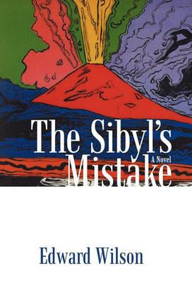 The Sibyl's Mistake - Edward Wilson - cover