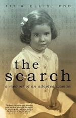The Search: A Memoir of Adoption