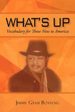 What's Up: Vocabulary for Those New to America