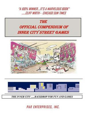 The Official Compendium of Inner City Street Games - Par Enterprises Inc - cover