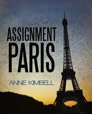 Assignment Paris - Anne Kimbell - cover