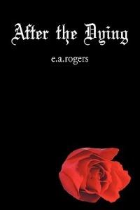 After the Dying - E a Rogers - cover