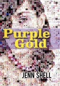 Purple Gold - Jenn Shell - cover