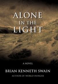 Alone in the Light - Brian Kenneth Swain - cover