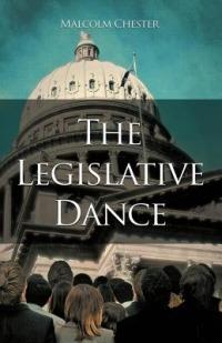 The Legislative Dance - Malcolm Chester - cover