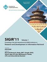Sigir 11: Proceedings of th 34th International ACM SIGIR Conference on Research and Development in Information Retrieval - Vol. I