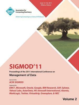 SIGMOD 11 Proceedings of the 2011 International Conference on Management of Data-Vol II - Sigmod - cover