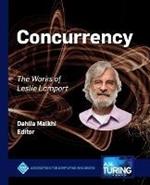Concurrency: The Works of Leslie Lamport
