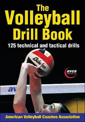 The Volleyball Drill Book - American Volleyball Coaches Association - cover