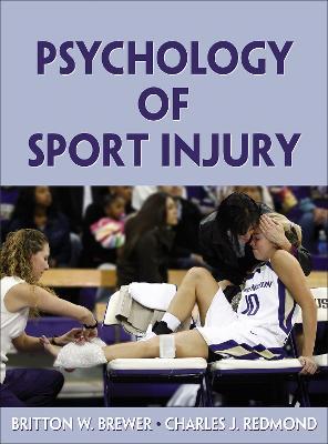 Psychology of Sport Injury - Britton W. Brewer,Charles J. Redmond - cover