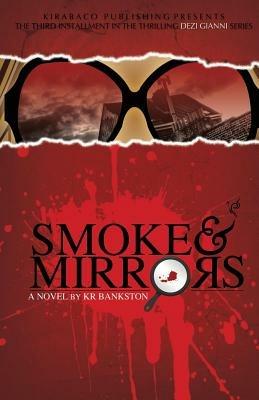Smoke & Mirrors - Kr Bankston - cover