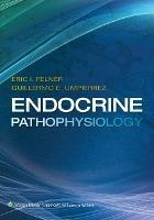 Endocrine Pathophysiology - Eric I. Felner,Guillermo E. Umpierrez - cover