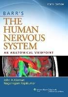 Barr's The Human Nervous System: An Anatomical Viewpoint - John Kiernan,Raj Rajakumar - cover