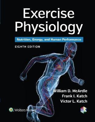 Exercise Physiology: Nutrition, Energy, and Human Performance - William D. McArdle,Frank I. Katch,Victor L. Katch - cover