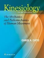 Kinesiology: The Mechanics and Pathomechanics of Human Movement - Carol A Oatis - cover