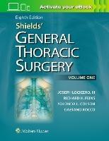 Shields' General Thoracic Surgery - Joseph LoCicero - cover