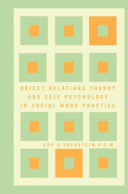 Object Relations Theory and Self Psychology in Soc