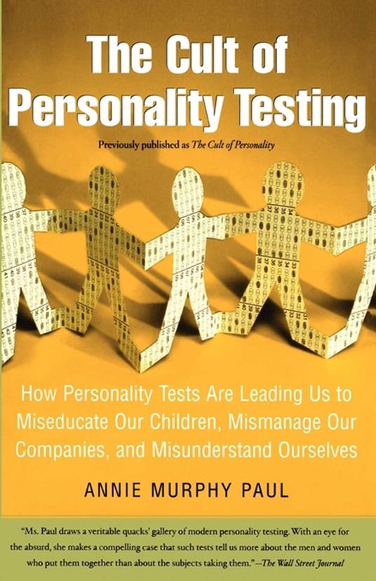 The Cult of Personality Testing