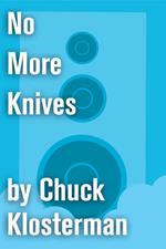No More Knives