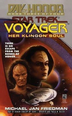 Her Klingon Soul: Star Trek Voyager: Day of Honor #3 - Michael Jan Friedman - cover