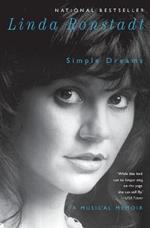 Simple Dreams: A Musical Memoir