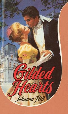 Gilded Hearts - Johanna Hill - cover