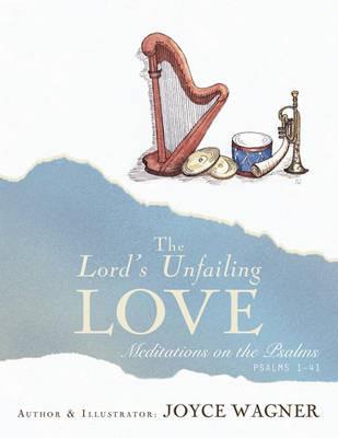 The Lord's Unfailing Love - Joyce Wagner - cover