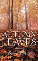 Autumn Leaves - Seema Jha - cover