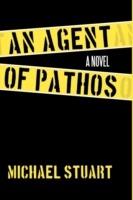 An Agent of Pathos - Michael Stuart - cover