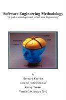 Software Engineering Methodology 2nd Edition - Bernard Carrier,Gerry Tarum - cover